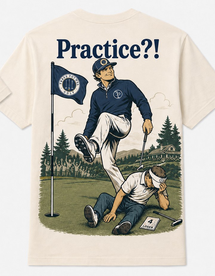 Practice?! tee — golfer in Three Putters gear stepping over a fallen playing partner beside the flagstick